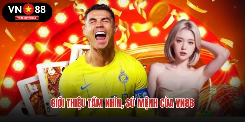 Giới thiệu tầm nhìn, sứ mệnh của VN88