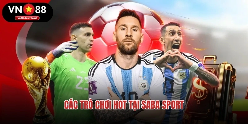 Các trò chơi hot tại SABA Sport