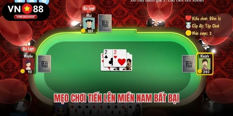 Mẹo chơi tiến lên miền Nam bất bại