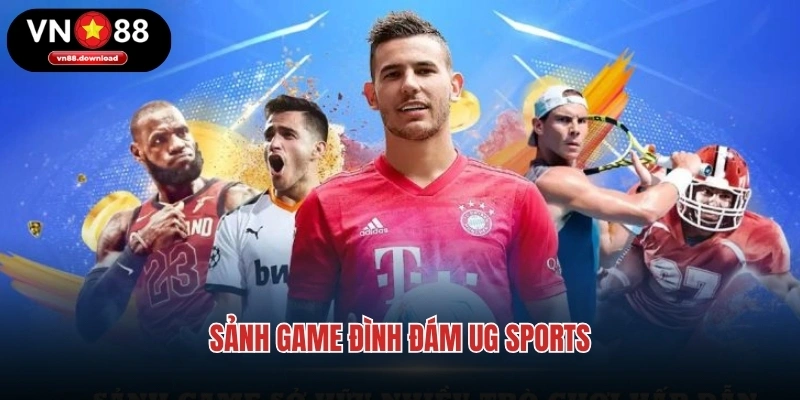 Sảnh game đình đám UG Sports