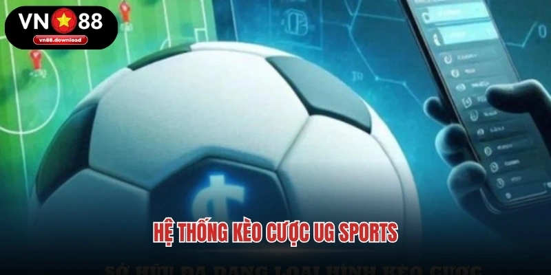 Hệ thống kèo cược UG Sports