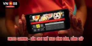 United Gaming – Sân Chơi Thể Thao Đình Đám, Đẳng Cấp Vượt Trội